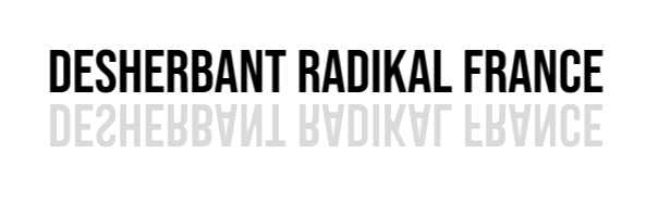 Desherbant Radikal France